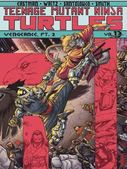 Titeldetails für Teenage Mutant Ninja Turtles (2011), Volume 13 nach Kevin Eastman - Verfügbar